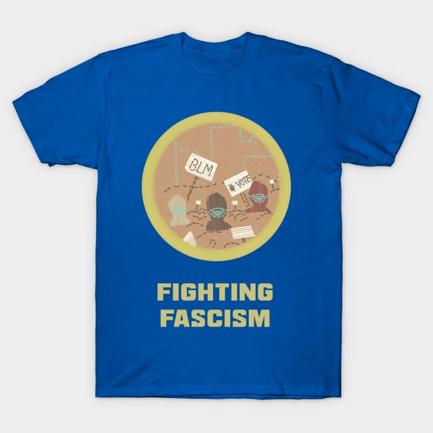 Merit Badge for Protesting Fascism T-Shirt by LochNestFarm